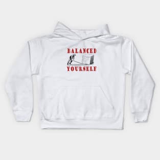 Your Key To Success: BALANCE YOURSELF Kids Hoodie